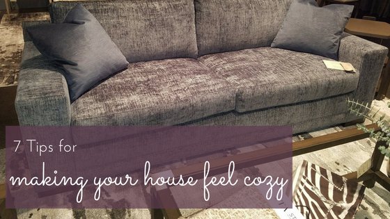 7 Tips for Making Your House Feel Cozy and Inviting - English Georgian America