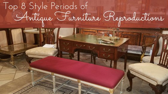 Top 8 Style Periods of Antique Reproduction Furniture - English Georgian America